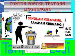 Lingkungan yang bersih dapat tercipta apabila kita mebuang sampah pada tempatnya. Download Poster Kebersihan Lingkungan Sekolah Download Gratis