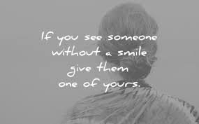Seven billion smiles and yours is my favorite. 155 Smile Quotes That Will Make Your Day Beautiful