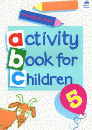 In our constant search for free books to share, we have made a special place for our little ones to receive the best children's story books. Oxford Activity Book For Children 5
