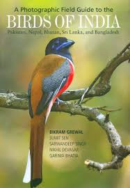 Birds Of North Carolina Book New Book A Photographic Field Guide To The Birds Of India Pakistan Nepal Bhutan Sri Lanka And Bangladesh Bhutan Field Guide Nepal