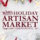 The Holiday Artisan Market: Day 1 — The Mabel Tainter - Menomonie's Historic Theater