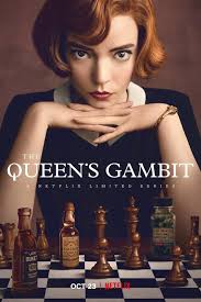The Queen's Gambet I love this. 10/10.