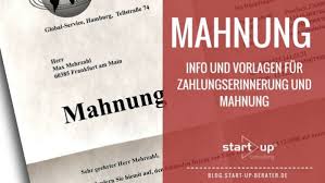 Unter verzug versteht man das gänzliche unterbleiben der leistung oder ein nicht vertragsgemäßes leistungsanbot. Mahnung Schreiben Mit Muster Und Vorlagen