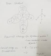 Using formal charge to predict molecular structure. Draw Lewis Dot Structure Of H3po3 And Find Out The Formal Charge On Phosphorus Chemistry Chemical Bonding And Molecular Structure 13929475 Meritnation Com