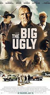 (although there are some superheroes and some car chases, natch.) this. The Big Ugly 2020 Release Info Imdb