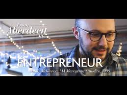From Aberdeen... to Entrepreneur