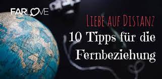 Liebe auf Distanz: 10 Tipps für eine glückliche Fernbeziehung