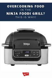 Overcooking Food In The Ninja Foodi Grill This May Be Why Cooking Guide Grilled Steak Recipes Indoor Grill Recipes