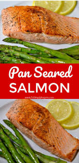 Pan Seared Salmon Is Simple And Deliciously Crispy A Wonderful Healthy Dinner Www Tos Pan Seared Salmon Seared Salmon Recipes Salmon Recipes Healthy Easy