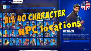 Each fortnite npc has a specific location where they can be found, although some of them have multiple spawn points on the map. Where To Find Every Character Npc Location Fortnite Season 5 Chapter 2 Youtube