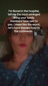 Im Bored Tell Me Something Hospital