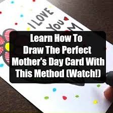 How to make the perfect mother's day card. Learn How To Draw The Perfect Mother S Day Card With This Method Watch
