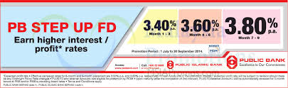 If you are a senior citizen, all you need to do is register as one by calling any branch with proof of your date of birth. Public Bank Up To 3 70 P A Step Up Fixed Deposit 1 Jun 30 Sep 2014