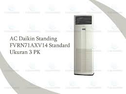 Jual Ac Daikin Mini Skyair Fvrn71axv14 3 Pk Floor Standing Standard R410a Cek Spesifikasi Dan Harga Ac Daikin Standing Standar Ini Disini Ada Pro Produk Warna