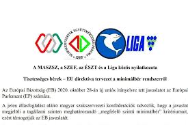 A minimálbér 2021 során is gyakran vita tárgyát képzi: Kozos Nyilatkozat Az Europai Unios Minimalberekrol Liganet