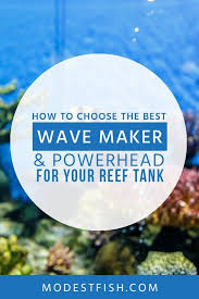 Best Quietest Wave Makers Powerheads In 2019 Guide
