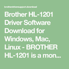Brother Hl 1201 Driver Software Download For Windows Mac Linux Brother Hl 1201 Is A Monochrome Laser Printer Launched By Brothe Linux Laser Printer Brother