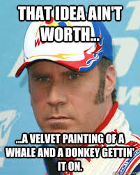 The ballad of ricky bobby is a 2006 film about the #1 nascar driver, who stays atop the heap thanks to a pact with his best friend and teammate. Ricky Bobby Quotes Quotesgram