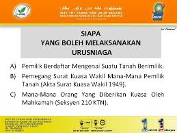 Surat kuasa ini dibuat seseorang dan diperuntukan bagi orang yang dipercaya sebagai wakil pemberi kuasa. Urusniaga Dan Bukan Urusniaga Di Bawah Ktn 1965