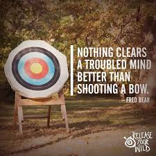 The Very Reason I Shoot Archery Not For Competition Or A Score But To Clear My Mind Archery Mounted Archery Archery Quotes