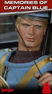 Before he was Commander Straker, Ed Bishop was the voice of Captain  Scarlet's partner Captain Blue