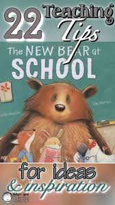 The New Bear At School By Carrie Weston Teaching Ideas Read Aloud Activities Reading Skills School