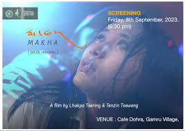རྨ་ཁ། Makha" A film by Lhakpa Tsering and Tenzin Tsewang screening
