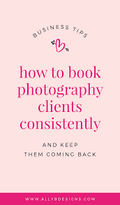 How To Book Clients Consistently Booking Clients Book Photography Photographer Marketing