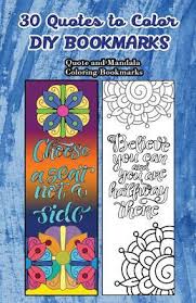 Aiga brings design to the world, and the world to designers. 30 Quotes To Color Diy Bookmarks V Bookmarks Design 9781546897903