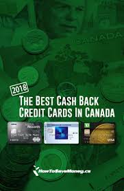 Best Cash Back Credit Cards In Canada 2020 How To Save Money Best Travel Credit Cards Cash Rewards Credit Cards Credit Card Deals