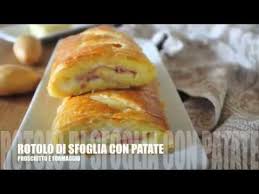 1 pasta sfoglia rettangolare 200 g di prosciutto cotto 2 zucchine. Rotolo Di Sfoglia Con Patate Prosciutto E Formaggio Youtube