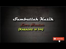Download lagu lovehunters sambutlah kasih mp3 mp3 dan video mp4. Download Sambutlah Kasihku Love Hunter Karaoke Tanpa Vokal Daily Movies Hub