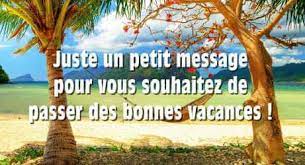 Les vacances des anges (nrj 12) teaser saison 4. Idees De Message Bonnes Vacances Original Citations Sms Et Poeme