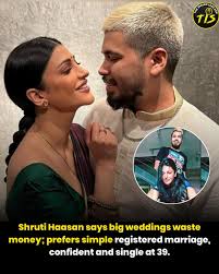 Shruti Haasan recently opened up about her views on marriage, sharing that she finds grand weddings an unnecessary expense and believes in keeping things simple. The actress said she would prefer a