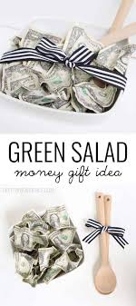 What was your favorite unique wedding gift to receive? Green Salad Money Gift Idea Pretty Providence