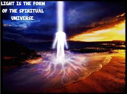Light Is The Form Of The Spiritual Universe Spiritual Awakening Spirituality Humanity Healing