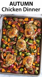 These handpicked weeknight ideas can be on the table between 10 and 45 minutes. One Pan Autumn Chicken Dinner One Of My Favorite Fall Recipes Comforting Good For The Soul Fall Dinner Recipes Chicken Dinner Recipes Fall Recipes Healthy
