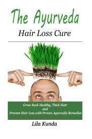 Neem (margosa leaves) are commonly used in ayurveda to promote hair growth, as well as silky, shiny hair. Buy The Ayurveda Hair Loss Cure Preventing Hair Loss And Reversing Healthy Hair Growth For Life Through Proven Ayurvedic Remedies Ayurveda Hair Loss Hair Alternative Medicine Alternative Re Book Online At