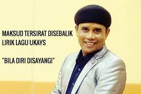 Lirik lagu ukays bila diri disayangi; Maksud Tersirat Aia Public Takaful Yussauqi Hanisa Facebook