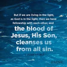 K Love S Encouraging Word But If We Are Living In The Light As God Is In The Light Then We Have Fellows Verses About Love Words Of Encouragement Bible Guide