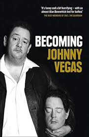 Michael joseph pennington (born 5 september 1970), known professionally as johnny vegas, is an english actor and comedian, known for his angry rants, surreal humour, portly figure and high husky voice. Becoming Johnny Vegas Amazon Co Uk Vegas Johnny 9780007382712 Books