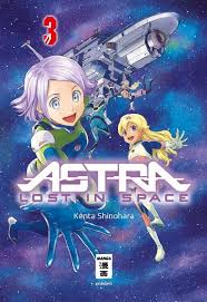'astra lost in space' follows the story of aries spring who arrives at the spaceport seeking adventure. Astra Lost In Space 03 Von Kenta Shinohara Buch Thalia