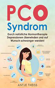 Polycystic ovary syndrome (pcos) happens when a woman's ovaries or adrenal glands produce more male hormones than normal. Pco Syndrom Durch Naturliche Hormontherapie Depressionen Uberwinden Und Auf Wunsch Schwanger Werden Ebook Theiss Antje Amazon De Kindle Shop