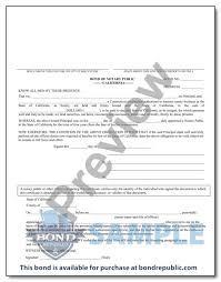 You'll also need to verify that the certificate complies with california law. 15 000 California Notary Public Bond Bond Republic