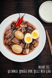 Instant Pot Vietnamese Braised Pork Belly Recipe Thịt Kho Food Is Four Letter Word
