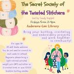 The Secret Society of The Twisted Stitchers