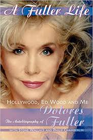 Remembering actress and songwriter Dolores Agnes Fuller