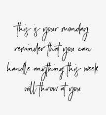 Motivational Monday Morning Motivation Quotes Monday Motivation Quotes Monday Quotes