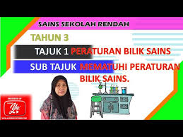Almaribahan tidak menjual bahan ini. Sains Tahun 3 Unit 2 Peraturan Bilik Sains Youtube