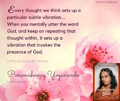 Paramahansa yogananda was an indian hindu monk, yogi and guru who introduced millions to the teachings of meditation and kriya yoga through. Paramahansa Yogananda Quotes